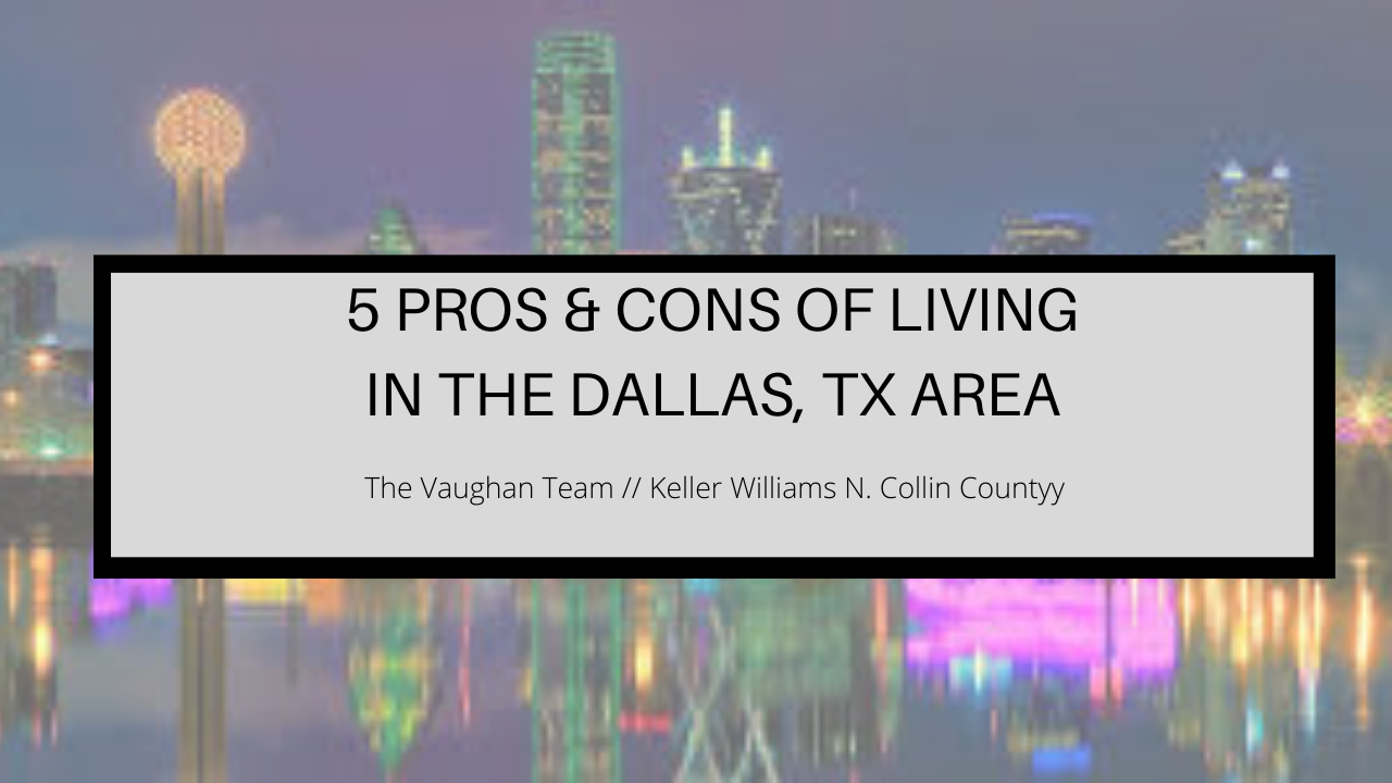 Pros & Cons of Living in Dallas, TX