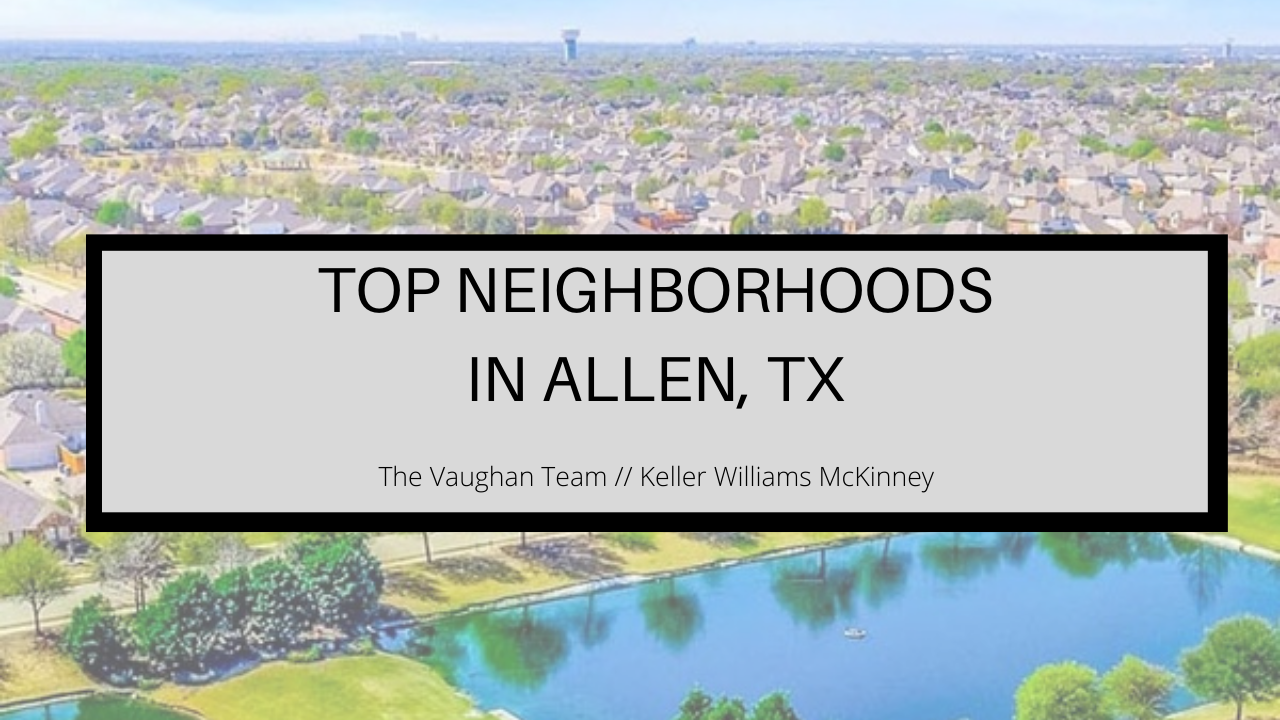 Top Neighborhoods in Allen, TX